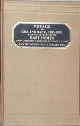 9788120619289: Voyage to Goa and Back, 1583-1592, with His Account of the East Indies ; From Linschoten's Discourse of Voyages, in 1598