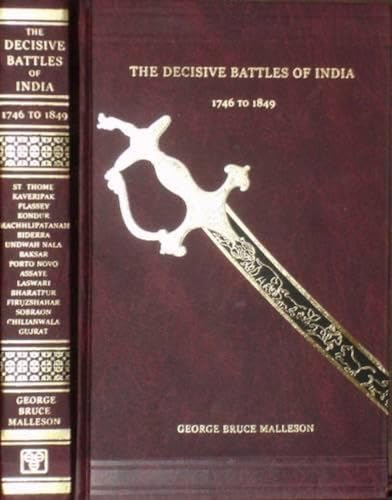 9788120620339: The Decisive Battles of India, from 1746 to 1849 Inclusive