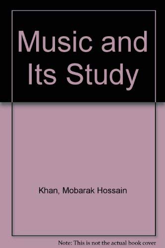 Beispielbild fr Music and Its Study zum Verkauf von Wonder Book