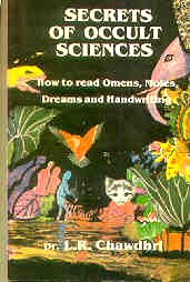 Stock image for Secrets of Occult Sciences: How to Read Omens, Moles, Dreams and Handwriting for sale by Shalimar Books