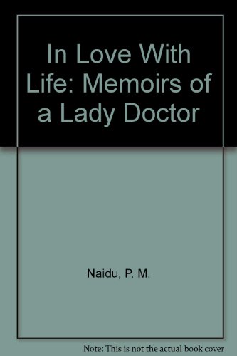 9788120712003: In Love With Life: Memoirs of a Lady Doctor