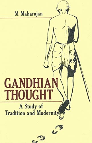 9788120713369: Gandhian Thought: A Study of Tradition and Modernity