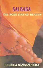 9788120715004: Sai Baba (The Rose Fire of Heaven)