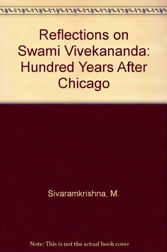 Stock image for Reflections on Swami Vivekananda: Hundred Years After Chicago for sale by 3rd St. Books