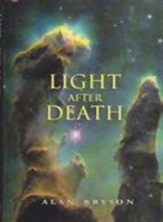 Stock image for Light After Death for sale by Revaluation Books