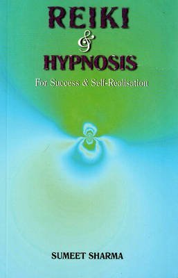 Beispielbild für Reiki and Hypnosis: For Success and Self-Realisation zum Verkauf von medimops