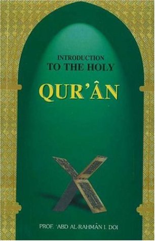 Stock image for Introduction to the Holy Qur'an for sale by Irish Booksellers