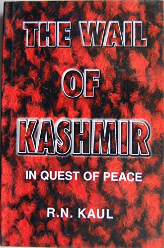 Stock image for The Wail of Kashmir for sale by Books Puddle