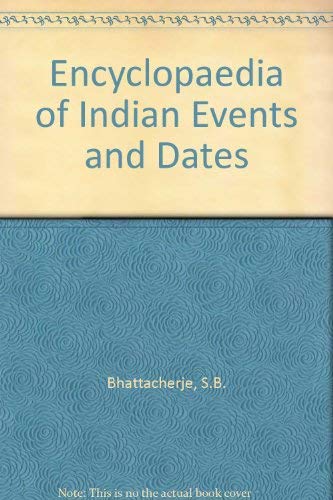 Stock image for Encyclopaedia of Indian Events and Dates for sale by Mispah books