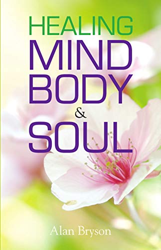 Stock image for Healing Mind, Body and Soul for sale by AwesomeBooks