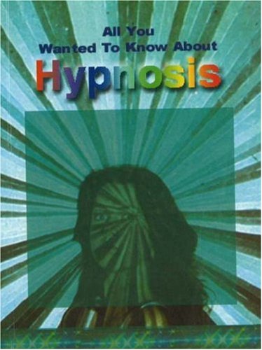 Stock image for Hypnosis (All You Wanted to Know About) (All You Wanted to Know About S.) for sale by WorldofBooks