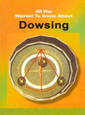 Stock image for All You Wanted to Know About Dowsing for sale by Books Puddle