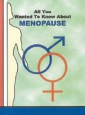 Beispielbild fr All You Wanted to Know About Menopause zum Verkauf von Books Puddle