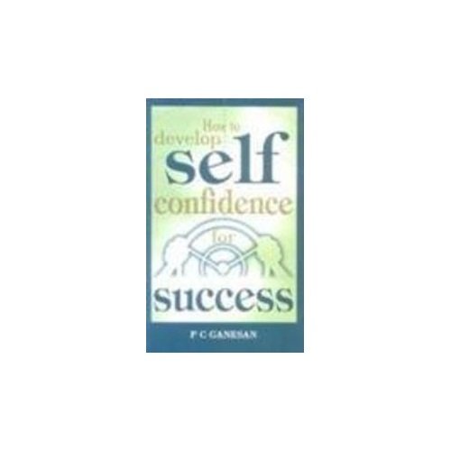 Imagen de archivo de How to Develop Self-Confidence for Success a la venta por Books Puddle