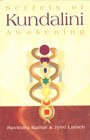 Secrets of Kundalini Awakening (9788120723108) by Ravindra Kumar; Jyette Larsen