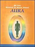 Stock image for All You Wanted to Know About Aura for sale by Your Online Bookstore