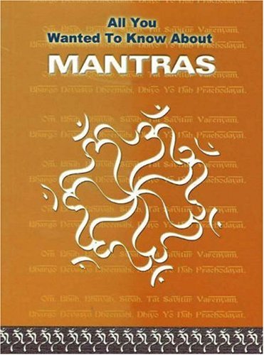 9788120723542: Mantras (All You Wanted to Know About)