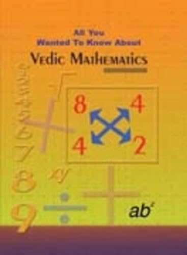 9788120723788: All You Wanted to Know About Vedic Mathematics