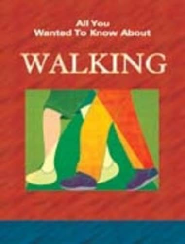 Imagen de archivo de All You Wanted to Know About Walking a la venta por Books Puddle