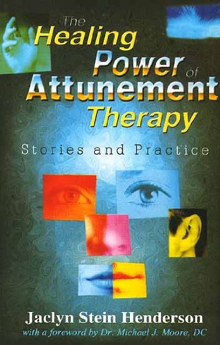 9788120724426: The Healing Power of Attunement Therapy: Stories and Practice