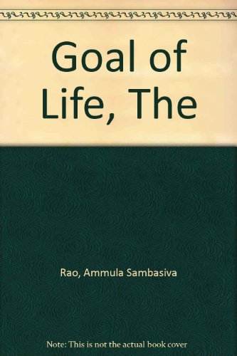 Stock image for Goal of Life, The for sale by dsmbooks