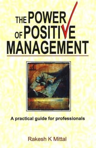 Beispielbild fr Power of Positive Management zum Verkauf von Blackwell's