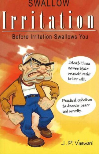 Stock image for Swallow Irritation, Before Irritation Swallows You for sale by Majestic Books