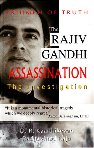 Stock image for Rajiv Gandhi Assassination: The Investigation for sale by GF Books, Inc.