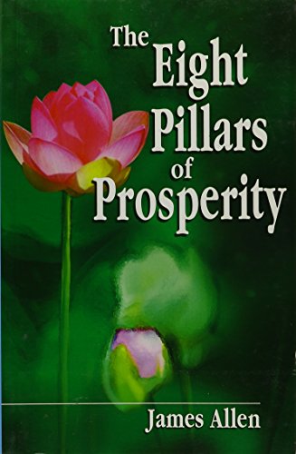 Eight Pillars of Prosperity (9788120734449) by James Allen
