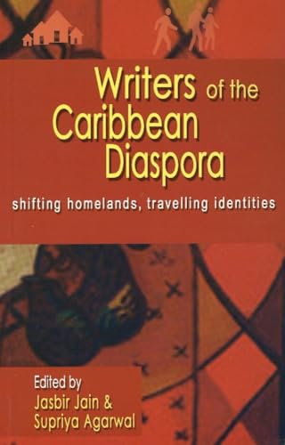 9788120736108: Writers of the Caribbean Diaspora: Shifting Homelands, Travelling Identities