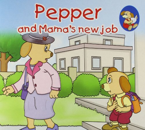 Beispielbild fr Pepper and Mama's New Job zum Verkauf von Better World Books