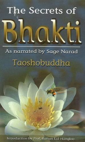 Stock image for Secrets of Bhakti As Narrated by Sage Narad for sale by TextbookRush
