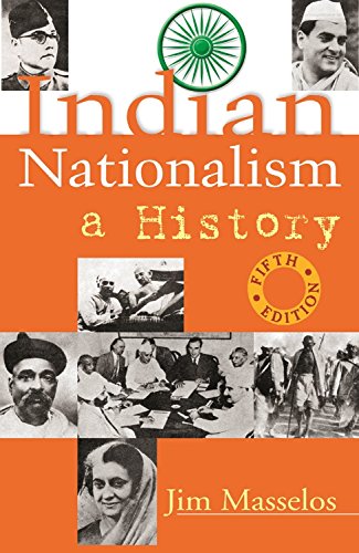 Indian Nationalism: A History (9788120752535) by Jim Masselos