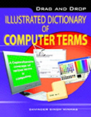 9788120757332: Drag & Drop Illustrated Dictionary of Computer Terms