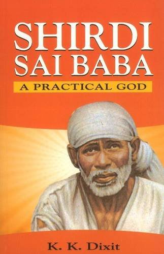 9788120759183: Shirdi Sai Baba: A Practical God