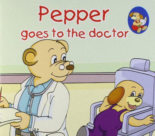 Stock image for Pepper Goes to the Doctor for sale by Books Puddle