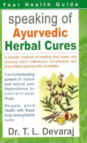 9788120778191: Speaking of Ayurvedic Herbal Cures