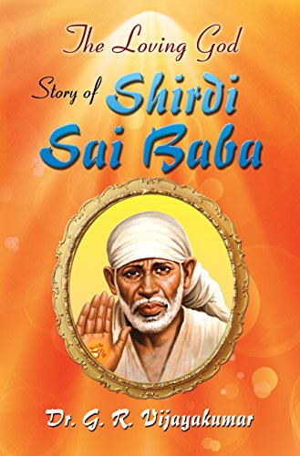 9788120780798: Loving God: Story of Shirdi Sai Baba