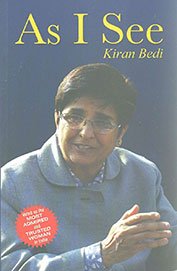 Stock image for As I See Kiran Bedi for sale by Books in my Basket