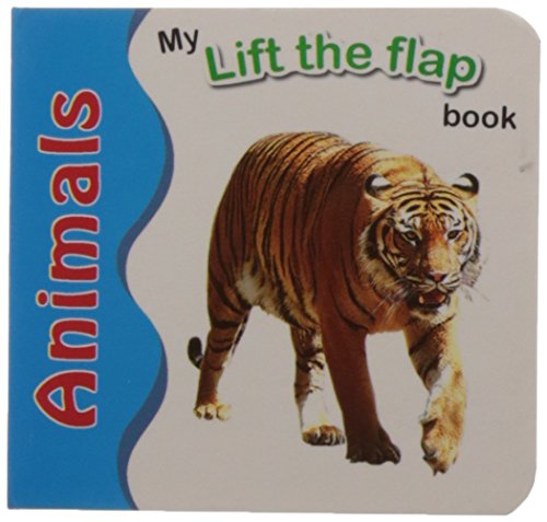 9788120782402: Lift The Flap - Animals [Paperback] [Jan 01, 2012]