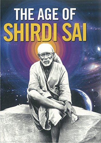 Stock image for The Age of Shirdi Sai for sale by Books Puddle