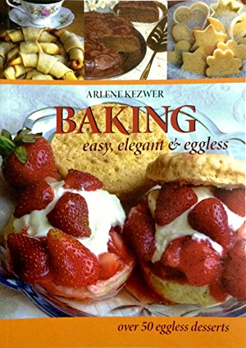 Stock image for Baking : Easy, Elegant & Eggless for sale by Books Puddle