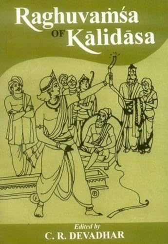 9788120800151: Raghuvamsa Of Kalidasa: Davadhar