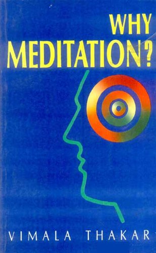 9788120800472: Why Meditation?: Five Talks Delivered at the Blaisdell Institute, Claremont University, California 1974