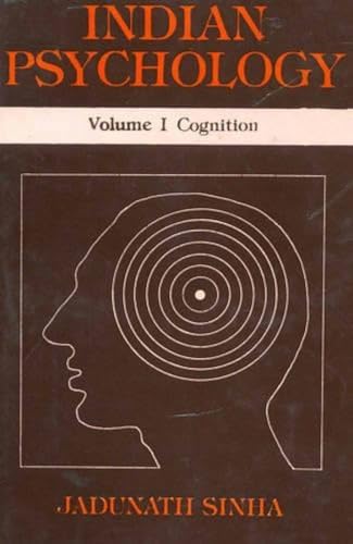 Imagen de archivo de Indian Psychology. Volume I: Cognition; Volume II: Emotion and Will. Volume III: Epistemology of Perception. (Three Volume Set) a la venta por Montana Book Company