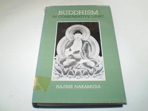 Stock image for Buddhism in Comparative Light for sale by Books Puddle