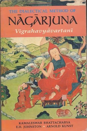 Beispielbild fr The Dialectical Method of Nagarjuna Vigrahavyavartani zum Verkauf von Books Puddle