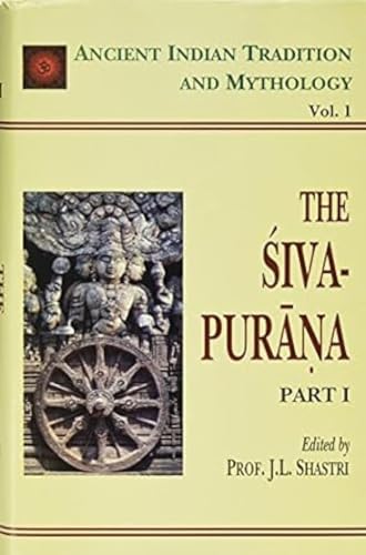 9788120802698: Siva Purana Pt. 1 (AITM Vol. 1): Ancient Indian Tradition And Mythology (Vol. 1)