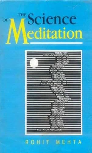 Beispielbild fr The Science of Meditation zum Verkauf von Books From California