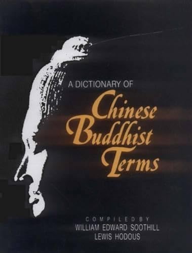 A Dictionary of Chinese Buddhist Terms